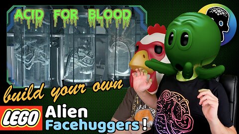 LEGO : Acid for Blood - Part 2 - The Alien Facehugger