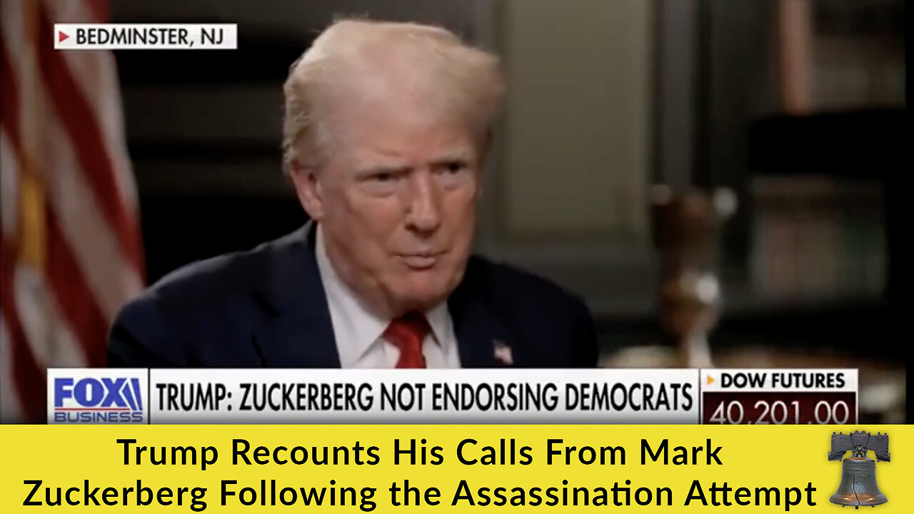 Trump Recounts His Calls From Mark Zuckerberg Following the Assassination Attempt