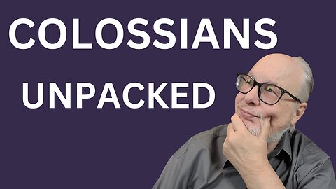Studying Colossians in the Bible with Pastor Randy