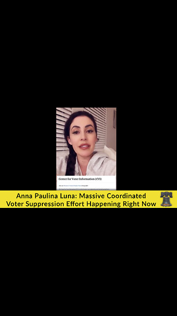 Anna Paulina Luna: Massive Coordinated Voter Suppression Effort Happening Right Now