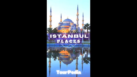 5 Istanbul Places to Visit | #Tourpedia | #rumble