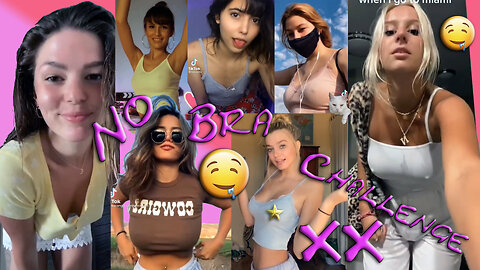 NO BRA CHALLENGE TIKTOK NO BRA CHALLENGE 1