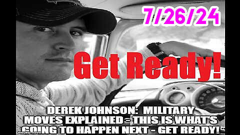 Derek Johnson Latest Military Intel and Situation Update July 26.