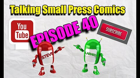 Talking small press comics Episode 40