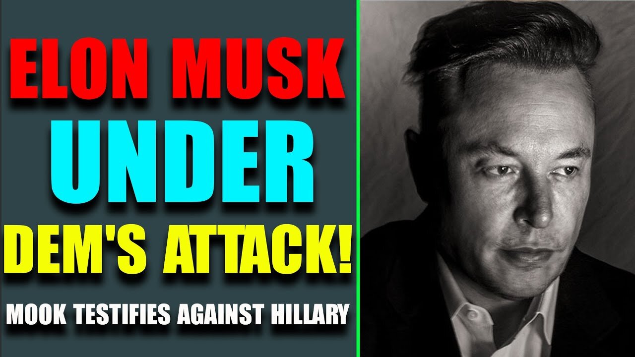 DEEP DIVE INTO SECRET THINGS: ELON MUSK UNDER DEM'S ATTACK - TRUMP NEWS