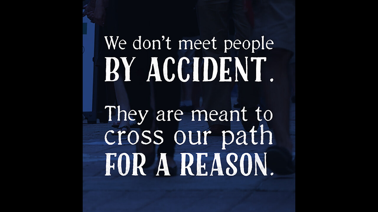 We Don't Meet People By Accident [GMG Originals]