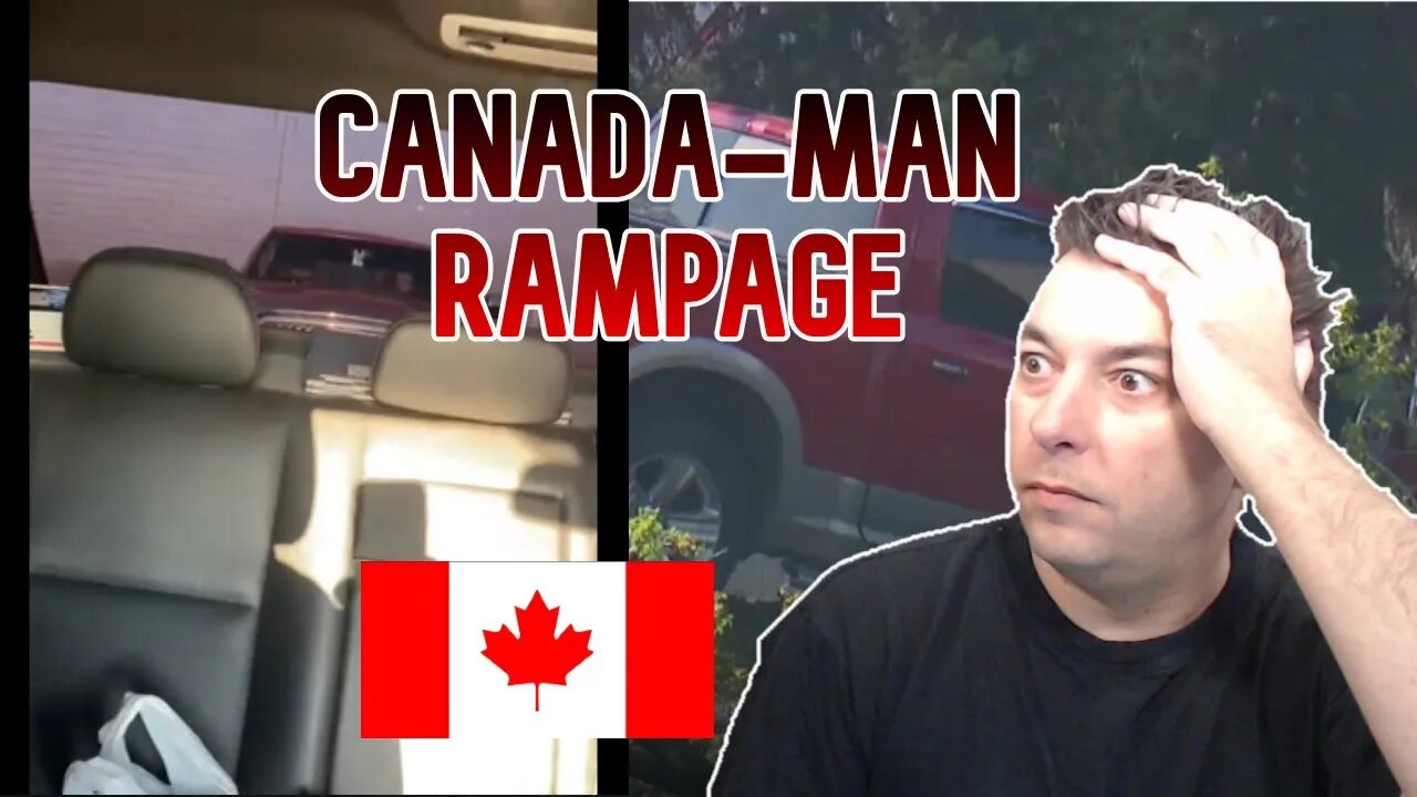 CANADA MAN Road Rage Insanity