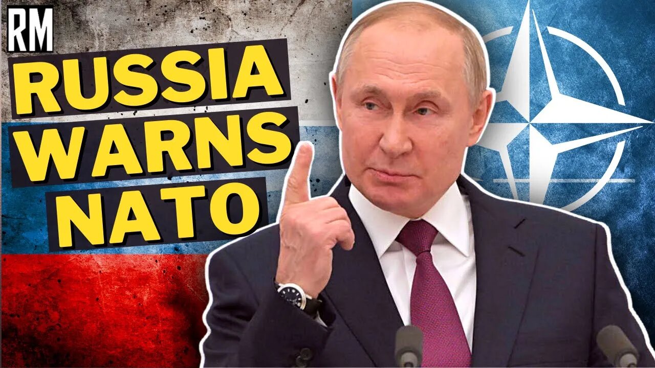Russia Warns NATO: Do Not Escalate Conflict!