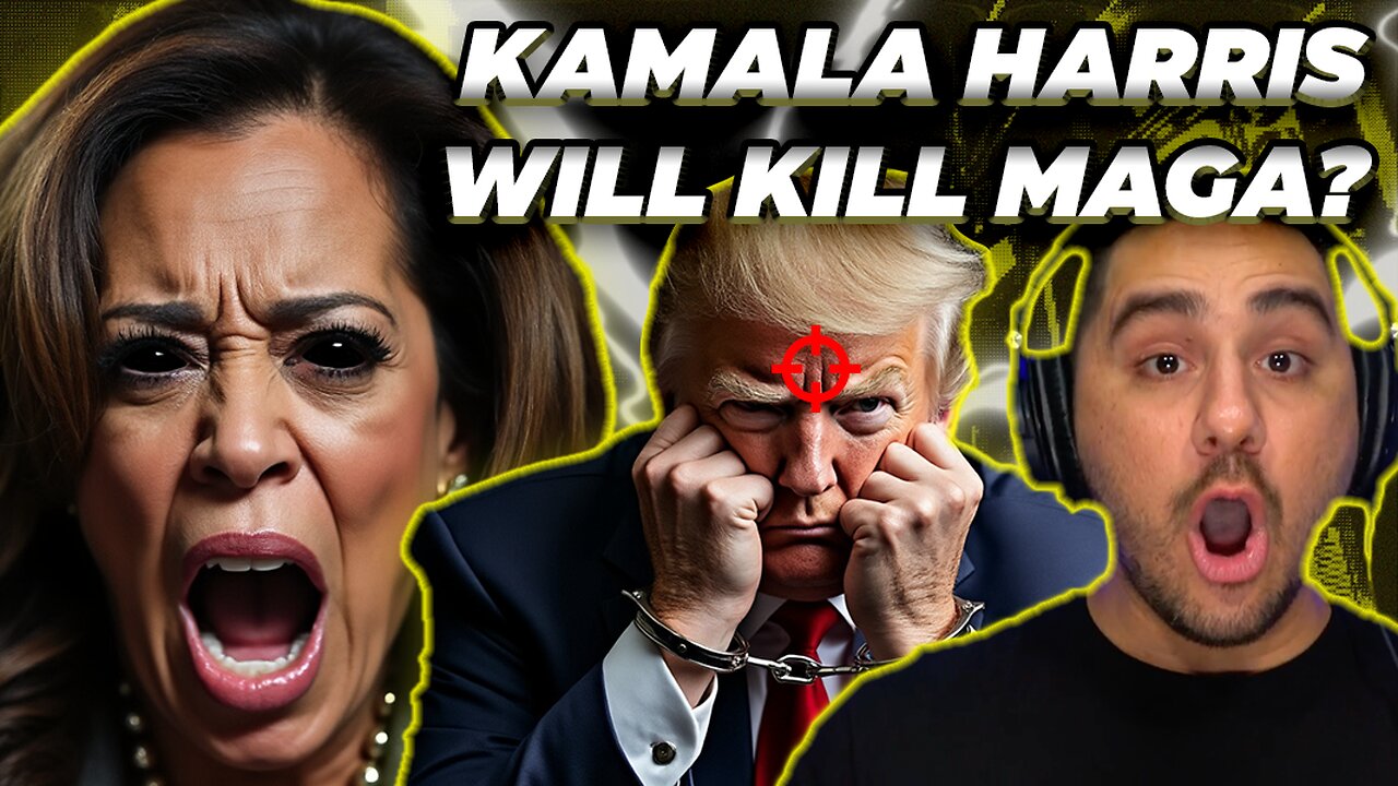 DEMS DECLARE KAMALA WILL KILL MAGA?