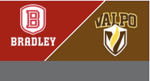 2021 - Bradley Braves @ Valparaiso Crusaders (Game 2)