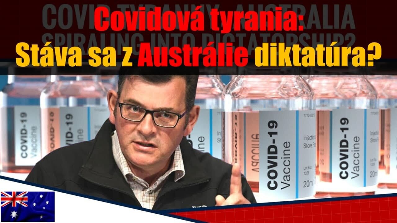 DIKTÁTOROVI STÁTU VICTORIA, AUSTRÁLIE, UŽ DEFINITIVNĚ PŘESKOČILO