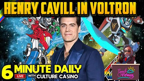 Henry Cavill In Voltron - 6 Minute Daily - October 11th