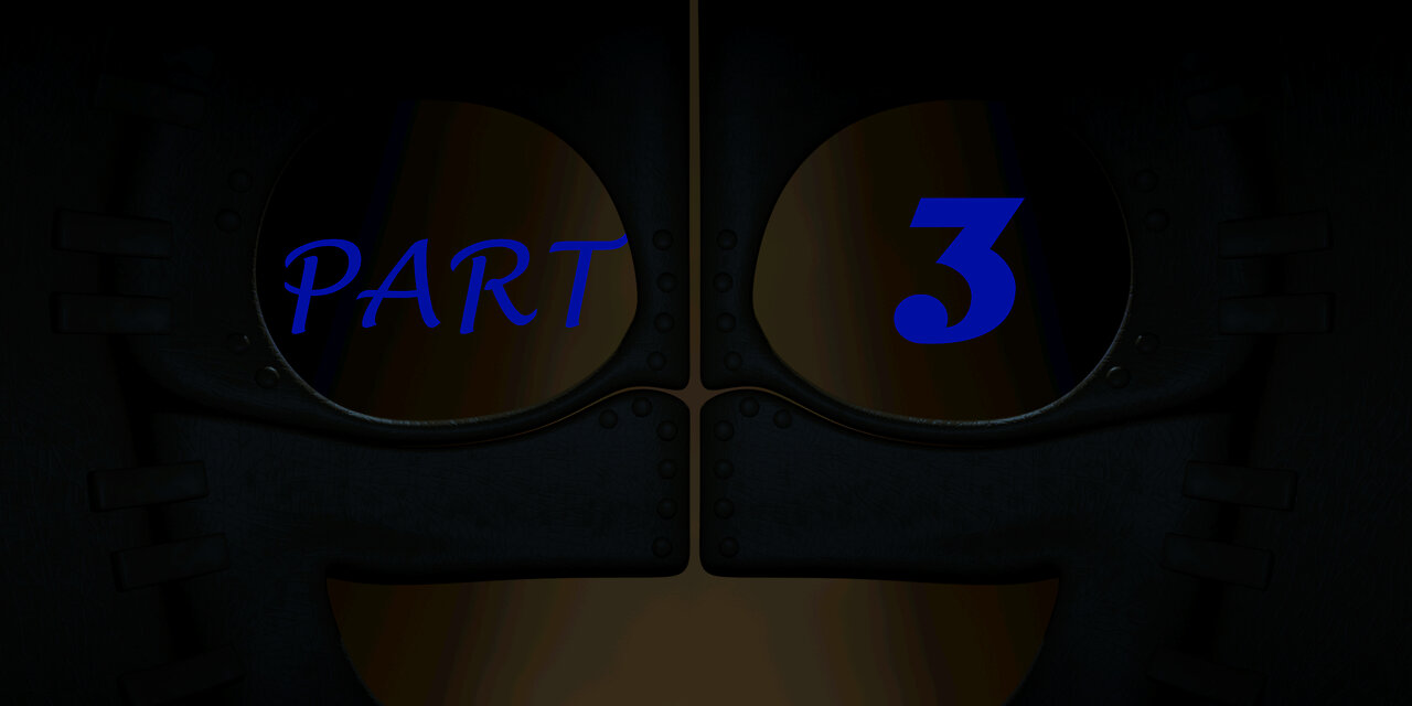 FNaF Founders Pack: Part 3 - Count the Ways