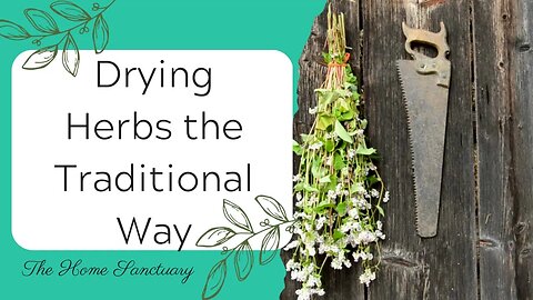 Drying Herbs the Traditional Way