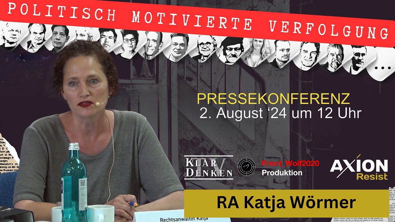 🔵⚡️Vortrag: RA Katja Wörmer auf der Pressekonferenz AXION Resist am 02.08.2024