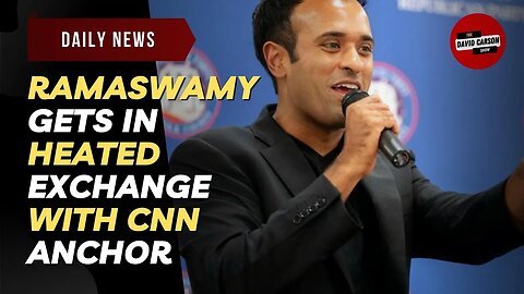 Ramaswamy Gets In Heated Exchange With CNN Anchor