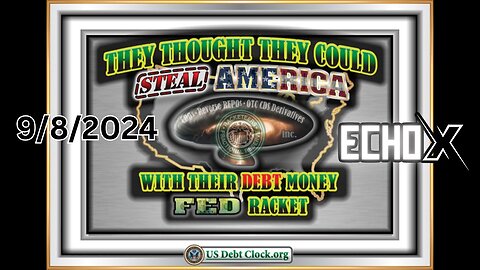 US Debt Clock: STEAL AMERICA