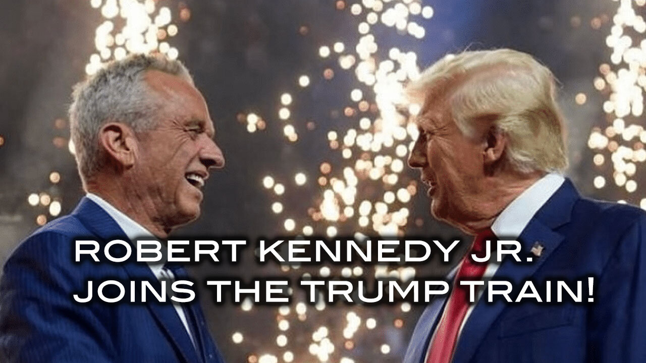 Robert Kennedy Jr. Joins the Trump Train!