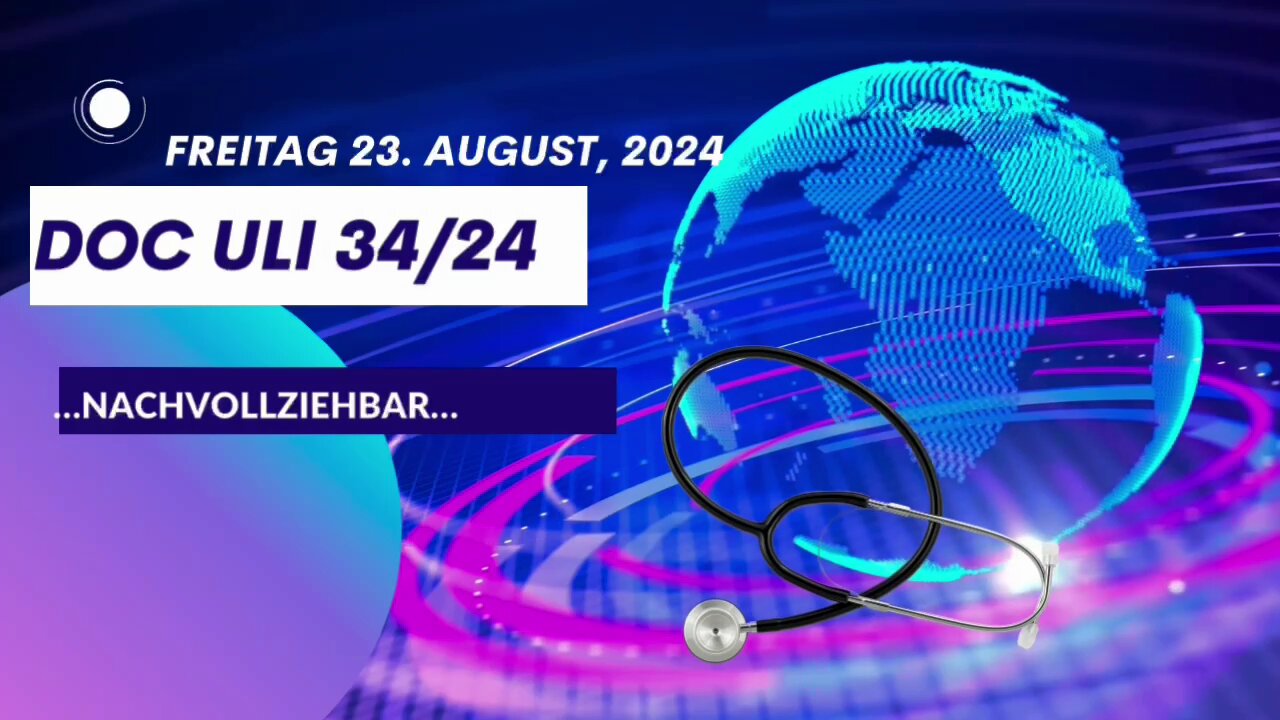 23.8.24..🚑🇪🇺DOC ULI👉34/24"..NACHVOLLZIEHBAR.." 🇪🇺🚑..🇨🇭🇦🇹🇩🇪