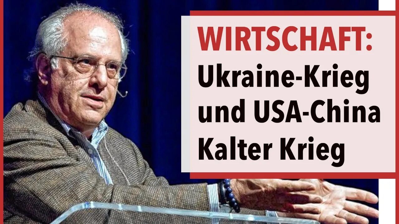Wirtschaft: Der Ukraine-Krieg und der Kalte Krieg zwischen den USA & China | Prof. Wolff
