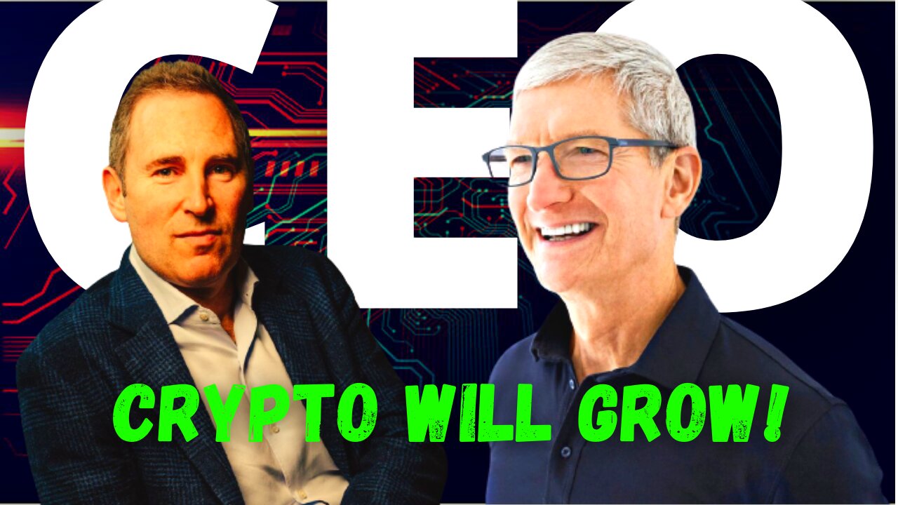 Amazon And Apple CEOs Expect Cryptocurrencies To Grow!