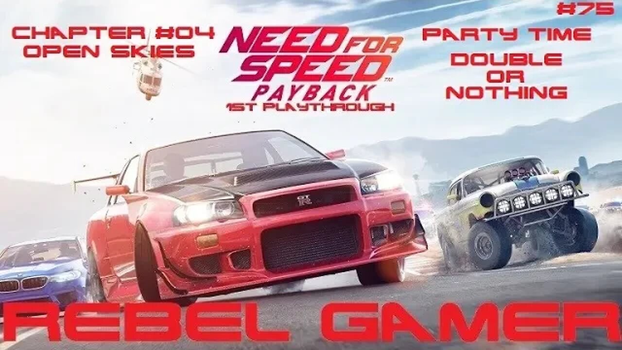Need for Speed Payback - Party Time: Double or Nothing (#75) - XBOX SERIES X