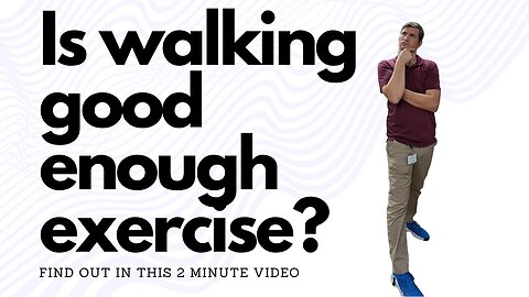 Walking is not enough! What else do you need to stay healthy? (60+)