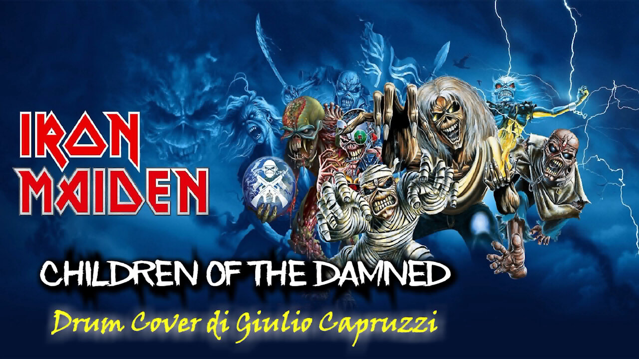 Children of the Damned - IRON MAIDEN - Drum Cover by Giulio Capruzzi