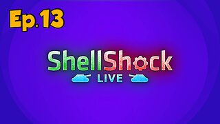 ShellShock Live[Ep.13]holy cow w/Tailsly
