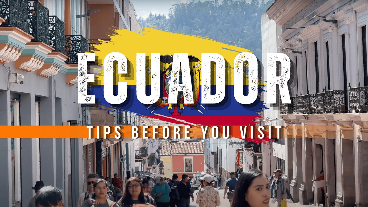 Ecuador Travel Guide: Tips Before Visiting Ecuador 2024 4K