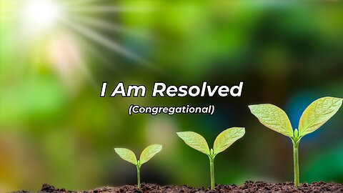 I Am Resolve Congregational (HCBCO)