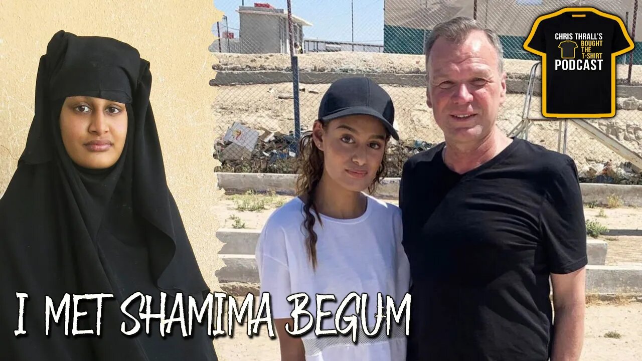 I Met Shamima Begum