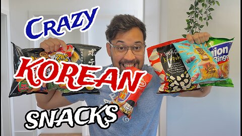 TRYING CRAZY KOREAN SNACKS