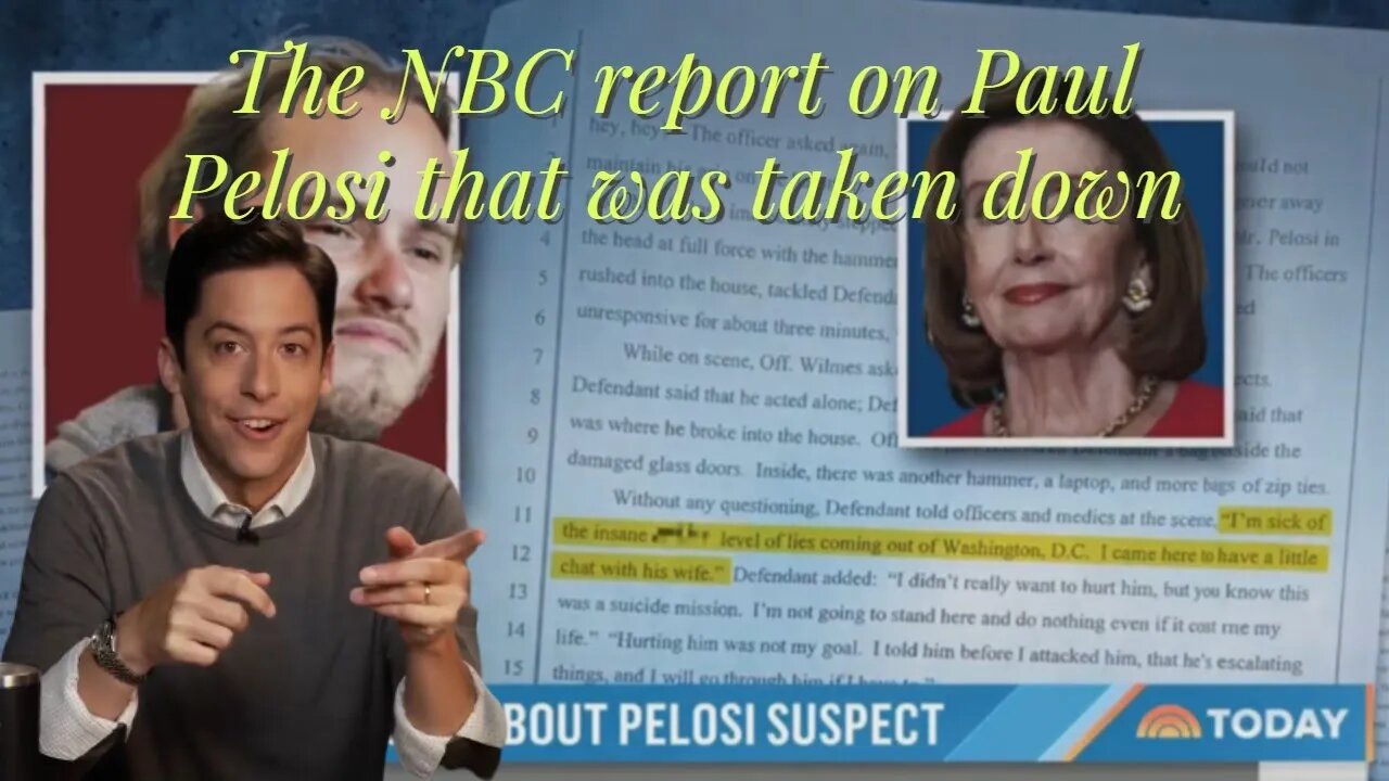 Knowles, The NBC Report On Paul Pelosi That Was Taken Down