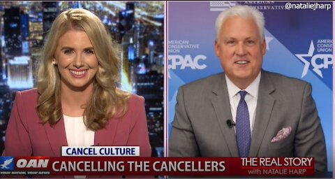 The Real Story - OANN Cancelling the Cancellers with Matt Schlapp