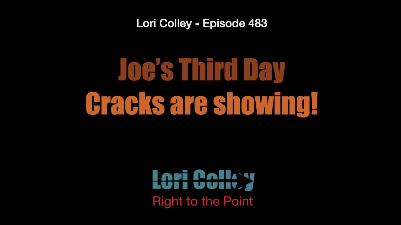 Lori Colley Ep. 483 - Joe’s 3rd Day, The Cracks are Showing