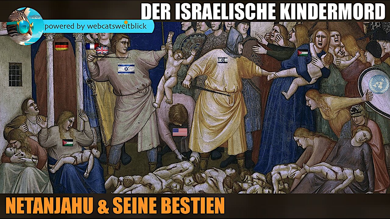 Der israelische Kindermord • Wer stoppt Netanjahu und seine Bestien?