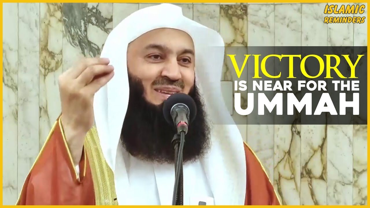 Victory is Near for the Ummah | Ramadan special | Mufti Menk