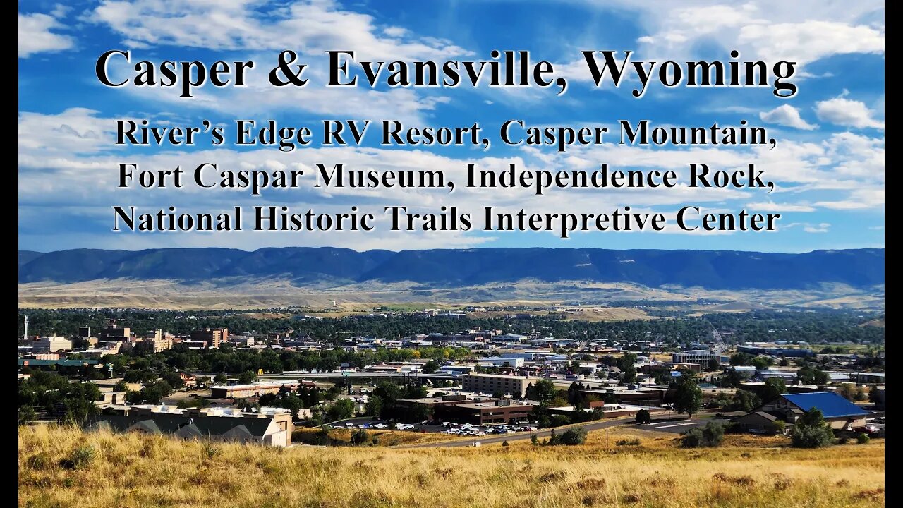 Casper & Evansville, Wyoming