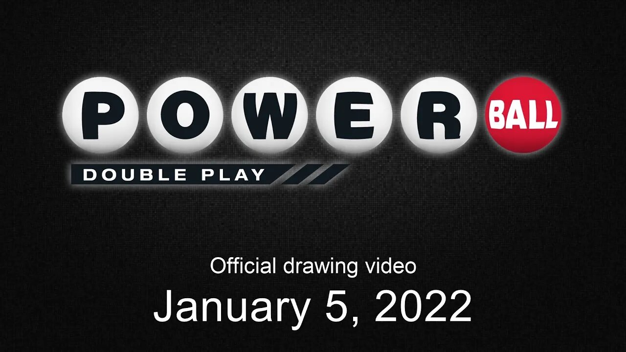 Powerball Double Play drawing for January 5, 2022