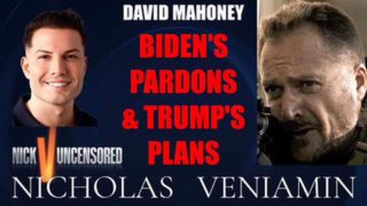 David Mahoney Discusses Biden's Pardons & Trump's Plans with Nicholas Veniamin