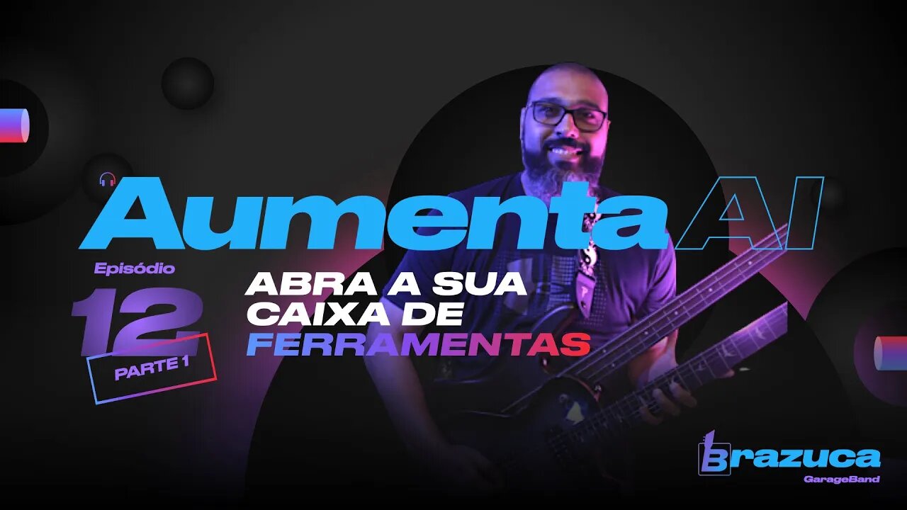 Aumenta AI 12 - A sua melhor aula de Equalização - Parte 1