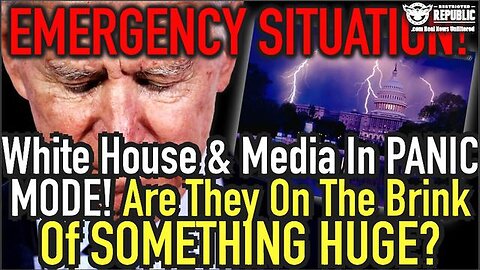 Emergency Situation - White House And Media In PANIC MODE - Are they On The Brink Of..