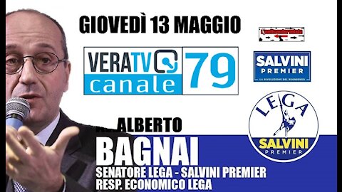 🔴 Interventi del Sen. Alberto Bagnai ospite a "VeraTV" (13/05/2021).