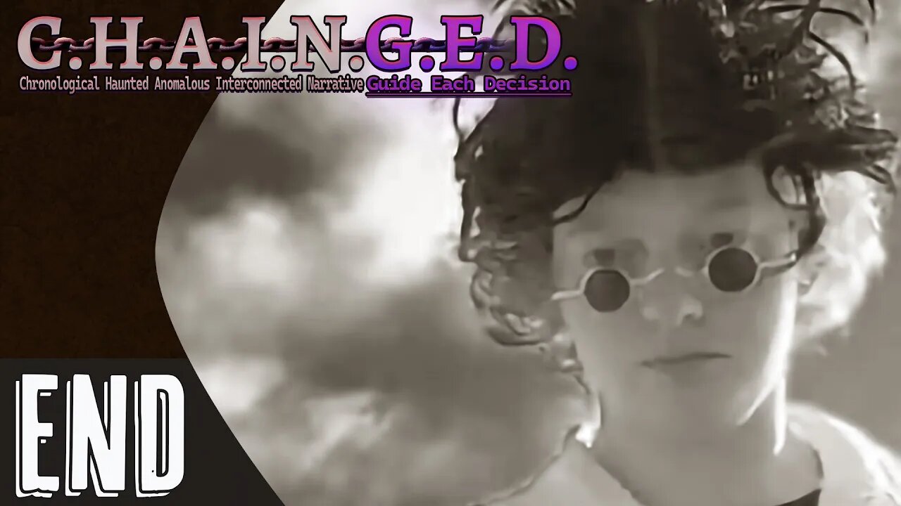 C.H.A.I.N.G.E.D. (part 6 - FINAL) | The True Ending