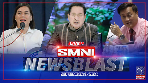 LIVE: SMNI Newsblast | September 9, 2024