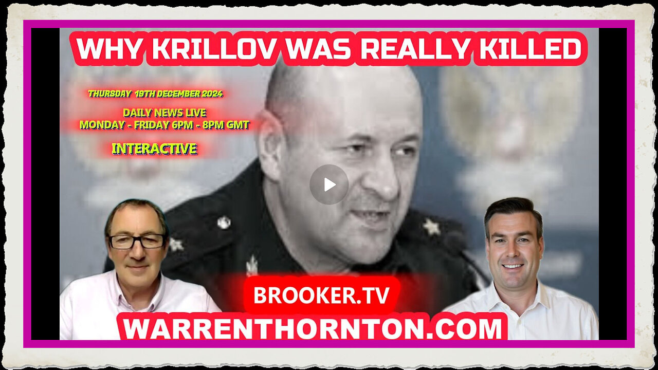 WHY KRILOV WAS REALLY KILLED WITH WARREN THORNTON PAUL BROOKER