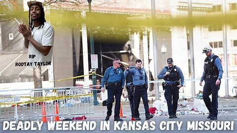 DEADLY WEEK IN KANSAS CITY MISSOURI