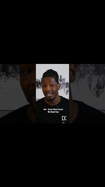 Non - Racist White People, We Need You!