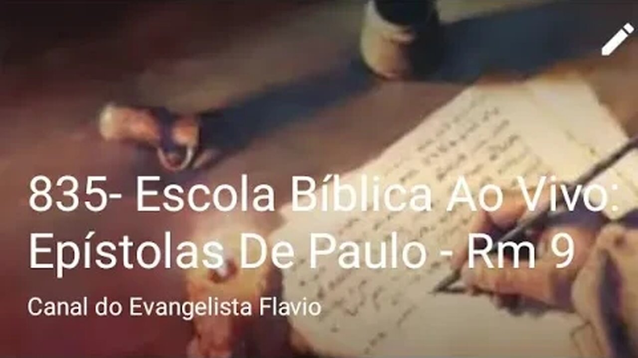 835- Escola Bíblica Ao Vivo: Epístolas De Paulo - Rm 9